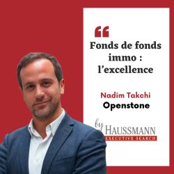 Fonds de fonds immo : l'excellence - Podcast de Nadim Takchi - Openstone