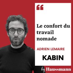 Le confort du travail nomade - Podcast de Adrien Lemaire, Kabin