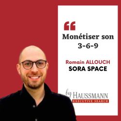 Monétiser son 3-6-9 - Podcast de Romain Allouch - SORA SPACE